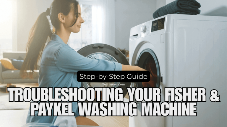 Troubleshooting-Fisher-&-Paykel-Washing-Machine